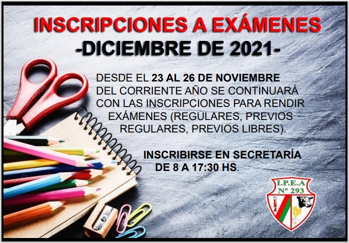 Inscripciones a Exámenes Diciembre 2021 I P E A 293 Agr Orestes